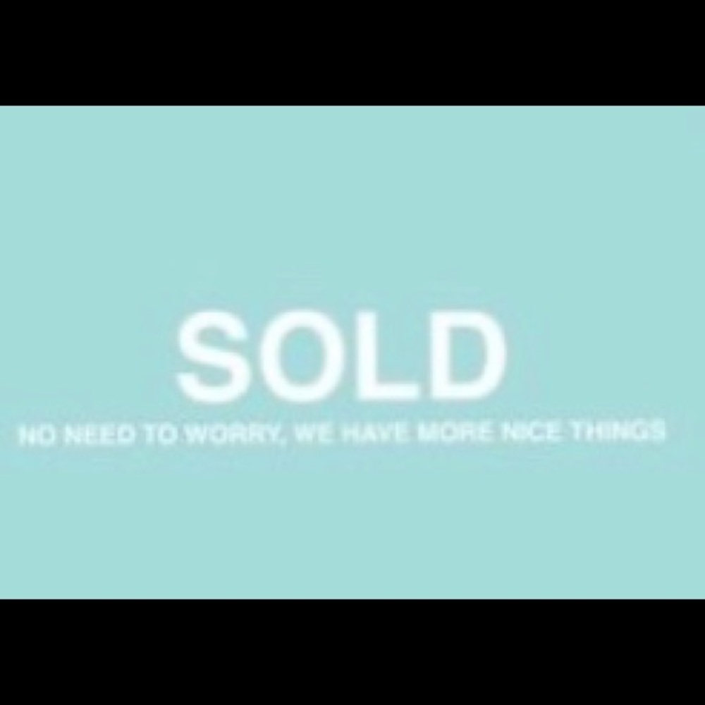 *SOLD BEYOND THIS POINT*